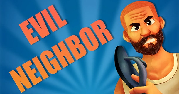 Evil Neighbor Game - Play Online at RoundGames